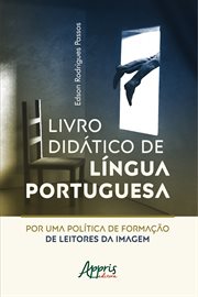Livro Didático de Língua Portuguesa : Por Uma Política de Formação de Leitores Da Imagem cover image