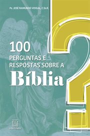 100 perguntas e respostas sobre a Bíblia cover image