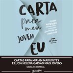 Cartas Para Miriam Margolyes E Lúcia Helena Galvão Mais Jovens cover image