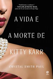 A Vida E a Morte de Kitty Karr cover image