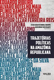 Trajetórias políticas na Amazônia republicana cover image