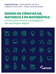 Ensino de ciências da natureza e de matemática: contribuições teóricas e pedagógicas das tecnologias cover image