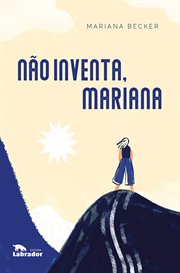 Não Inventa, Mariana cover image