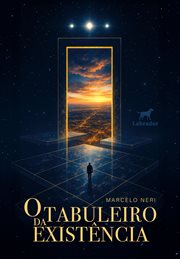 O Tabuleiro da Existência cover image