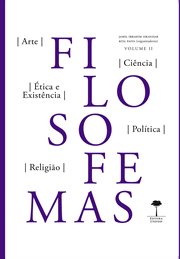 Filosofemas II : Arte, ciências, ética e existência, política, religião cover image