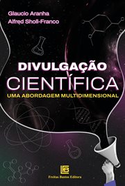 Divulgação Científica : Uma Abordagem Multidimensional cover image
