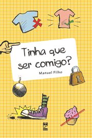 Tinha Que Ser Comigo? cover image