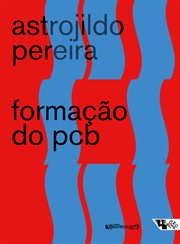 Formação do PCB : 1922/1928 - Notas e documentos cover image