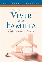 Viver Em Família : Valores E Estratégias cover image