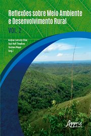 Reflexões Sobre Meio Ambiente e Desenvolvimento Rural: Volume Ii cover image
