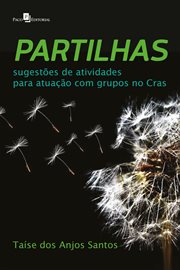 Partilhas : Sugestões De Atividades Para Atuação Com Grupos No Cras cover image