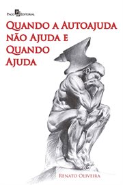 Quando a Autoajuda Não Ajuda E Quando Ajuda cover image