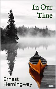 In our time: ernest hemingway cover image