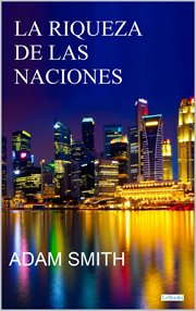 La Riqueza de Las Naciones cover image
