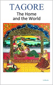 The Home and the World : Tagore cover image