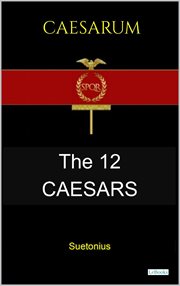 The Twelve Caesars : Suetonius cover image