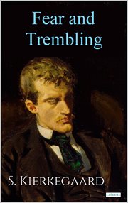 Fear and Trembling : S. Kierkegaard cover image