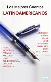 Los Mejores Cuentos Latinoamericanos