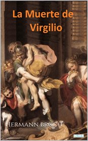 La Muerte de Virgilio - Hermann Broch cover image