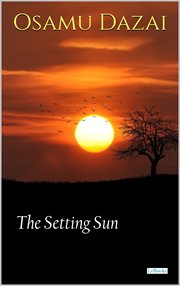 The Setting Sun - Osamu Dazai cover image