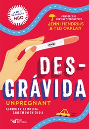 Desgravida : Unpregnant cover image