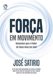 Força Em Movimento : Deixemos Que O Poder De Deus Atue Em Nós cover image