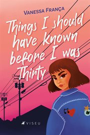 Things i should have known before i was thirty cover image