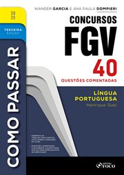 Como Passar em Concursos FGV : Língua Portuguesa - 40 Questões Comentadas cover image