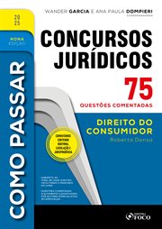 Como Passar em Concursos Jurídicos : Direito Do Consumidor - 75 Questões Comentadas cover image