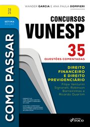 Como Passar em Concursos Vunesp -2025 : Direito Financeiro E Direito Previdenciário - 35 Questões Comentadas cover image