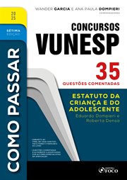 Como Passar em Concursos Vunesp -2025 : Estatuto Da Criança E Do Adolescente - 35 Questões Comentadas cover image