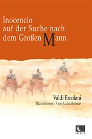 Inocencio auf der suche nach dem Grossen Mann cover image