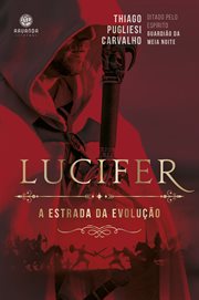 Lucifer. The Road of Evolution cover image