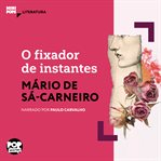 O Fixador De Instantes cover image
