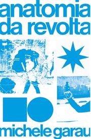 Anatomia Da Revolta : Temporalidade E Revolução cover image