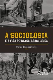 A Sociologia e a Vida Pública Brasileira cover image