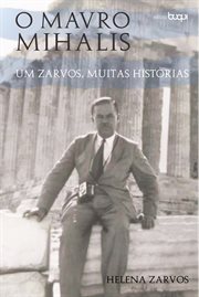 O Mavro Mihalis: um zarvos, muitas histórias cover image