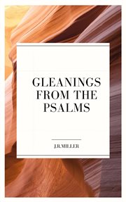 Gleanings from the psalms cover image