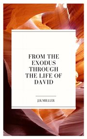 From the exodus through the life of david cover image
