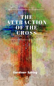 The attraction of the cross cover image
