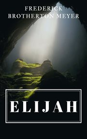 Elijah : and the secret of his power cover image