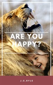 Are you happy? : a question for 1856 cover image