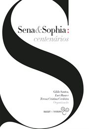 Sena & Sophia : Centenários cover image