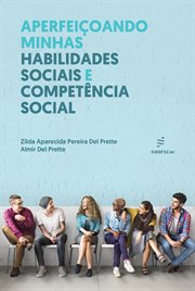 Aperfeiçoando minhas habilidades sociais e competência social cover image