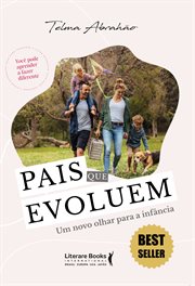 Evolving parents. A New Look at Childhood cover image