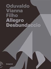 Allegro Desbundaccio : Ou Se O Martins Pena Fosse Vivo cover image