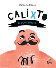 Calixto, O Equilibrista cover image
