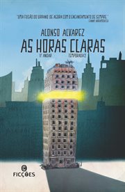 As horas claras : Temporada 2 - Série 11º Andar cover image