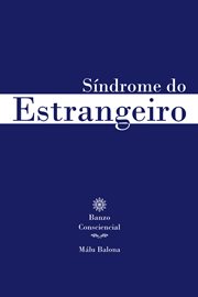 Síndrome do Estrangeiro : Banzo Consciencial cover image
