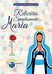 Relicário Simplesmente Maria cover image